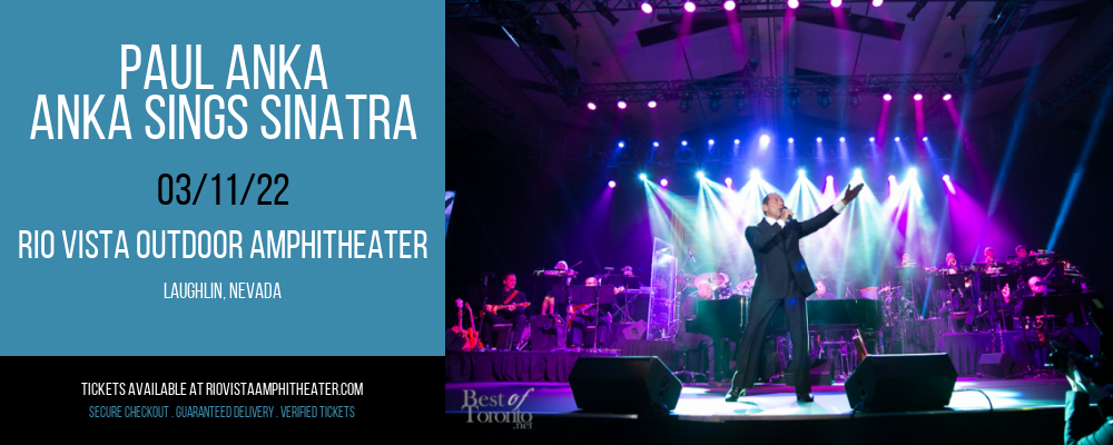 Paul Anka - Anka Sings Sinatra [CANCELLED] at Rio Vista Outdoor Amphitheater